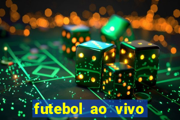 futebol ao vivo multi canais